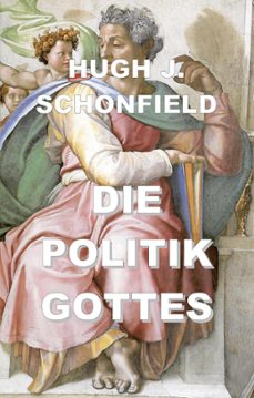 -hugh j. schonfield-9798201796266