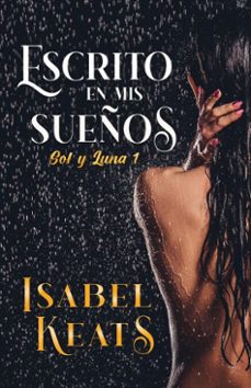 escrito en mis sueños (ebook)-isabel keats-9798215839966