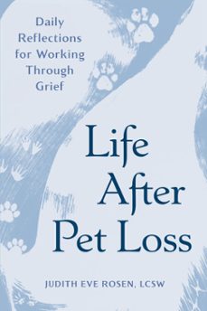 life after pet loss (ebook)-judith eve rosen-9798217151066