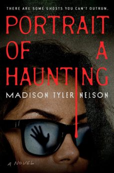 portrait of a haunting (ebook)-madison tyler nelson-9798217189366