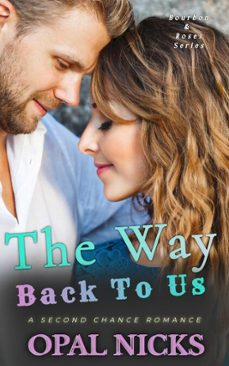 the way back to us: a second chance romance (ebook)-opal nicks-9798224458066