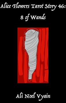8 of wands (ebook)-ali noel vyain-9798224926466