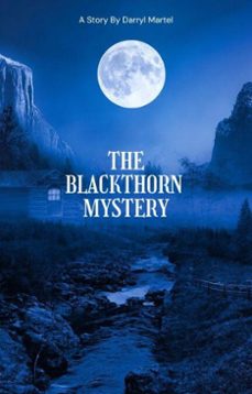 the blackthorn  mystery (ebook)-darryl martel-9798230211266