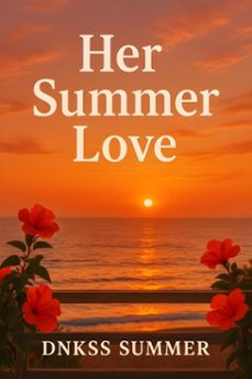her summer love (ebook)-dnkss summer-9798230658566