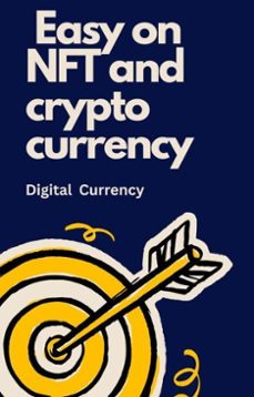 easy on nft and crypto currency (ebook)-irene jebet-9798230809166