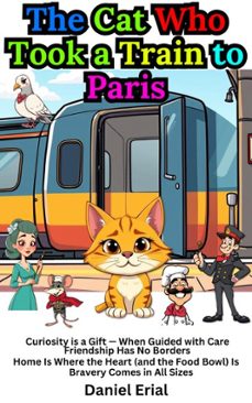 the cat who took a train to paris (ebook)-daniel erial-9798232177966