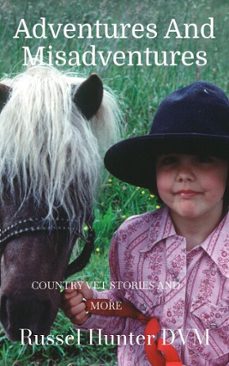 adventures and misadventures (ebook)-russel hunter-9798233147166