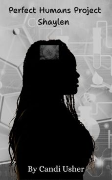 perfect humans project: shaylen (ebook)-candi v usher-9798233692666