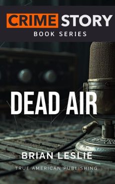 dead air (ebook)-brian leslie-9798233723766