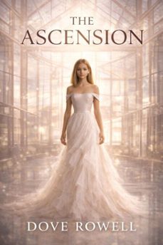 the ascension (ebook)-dove rowell-9798233944666