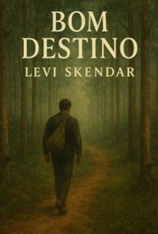 bom destino (ebook)-levi skendar-9798273171466