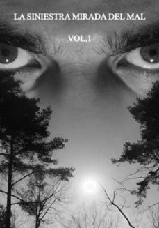la siniestra mirada del mal (ebook)-9798312092066