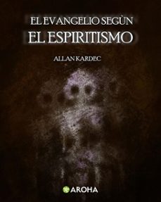 el evangelio segun el espiritismo (ebook)-allan kardec-9798317386566