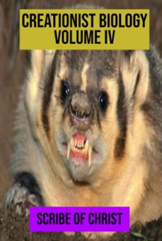 creationist biology - volume iv (ebook)-scribe of christ-9798326397966