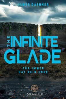 the infinite glade (german edition) (ebook)-james dashner-9798988421566