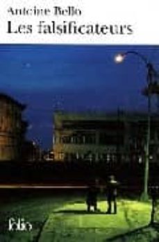 les falsificateurs-antoine bello-9782070355273