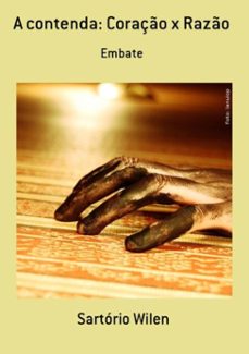 a contenda: coraço x razo (ebook)-sartório wilen-3410000332976