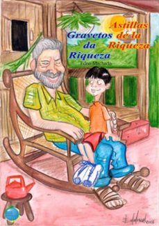 gravetos da riqueza / astillas de la riqueza (ebook)-edno machado-3410001878176