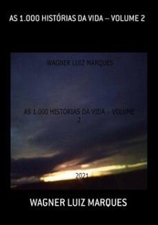 as 1.000 historias da vida  volume 2 (ebook)-wagner luiz marques-3410003770676