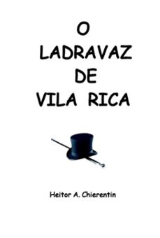 o ladravaz de vila rica (ebook)-heitor a. chierentin-3410004174176
