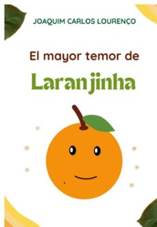 el mayor temor de laranjinha (ebook)-joaquim carlos lourenço-3410004380676