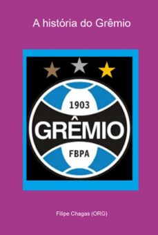 a historia do gremio (ebook)-filipe chagas (org)-3410005246476