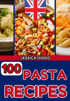 100 pasta recipes (ebook)-jessica inglaterra-3410006450476