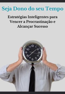 seja dono do seu tempo (ebook)-gabriel henrique provesi-3410006798776