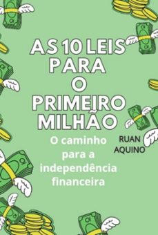 as 10 leis para o primeiro milho (ebook)-ruan aquino de teixeira-3410007057476