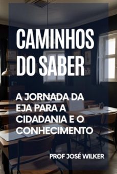 caminhos do saber (ebook)-wilker silva josé-3410007424476