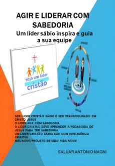 agir e liderar com sabedoria (ebook)-saluar antonio magni-3410008019176