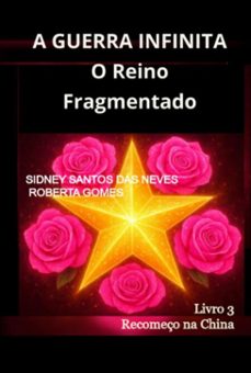 a guerra infinita - o reino fragmentado (ebook)-sidney santos neves ; roberta das gomes-3410008921776