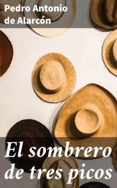 el sombrero de tres picos (ebook)-pedro antonio de alarcon-4057664155276