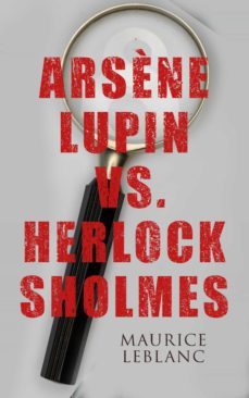 arsène lupin vs. herlock sholmes (ebook)-maurice leblanc-4064066387976