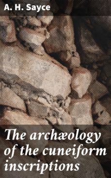 the archology of the cuneiform inscriptions (ebook)-4064066425876