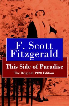 this side of paradise - the original 1920 edition (ebook)-f. scott fitzgerald-4064066444976