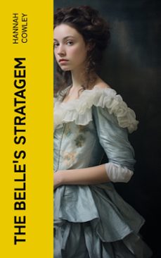 the belle's stratagem (ebook)-hannah cowley-4066339557376