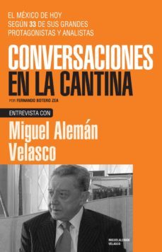miguel aleman velasco (ebook)-fernando botero zea-6562017021476