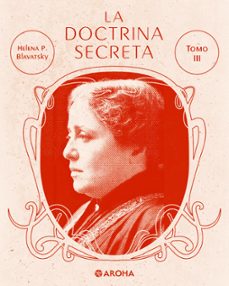 la doctrina secreta (ebook)-helena petrovna blavatsky-7502297054276