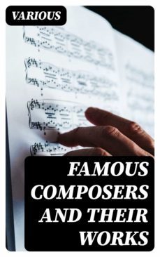 famous composers and their works (ebook)-8596547005476
