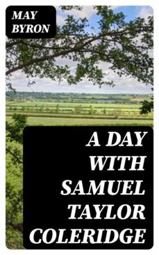 a day with samuel taylor coleridge (ebook)-may byron-8596547173076
