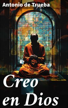 creo en dios (ebook)-antonio de trueba-8596547817376