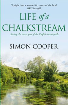 life of a chalkstream (ebook)-simon cooper-9780007547876