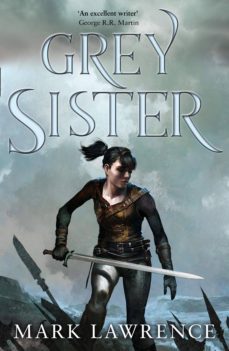 grey sister (book of the ancestor 2)-mark lawrence-9780008152376