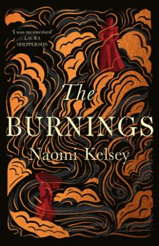 the burnings-naomi kelsey-9780008534776