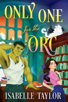 only one for the orc (ebook)-isabelle taylor-9780008798376