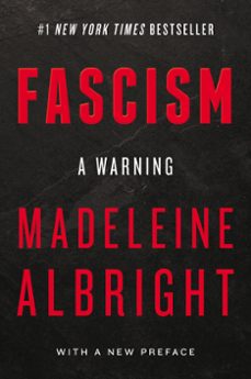 fascism: a warning (ebook)-madeleine albright-9780062931276