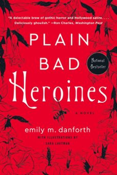 plain bad heroines (ebook)-emily m. danforth-9780062942876