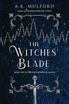 the witches' blade (ebook)-a.k. mulford-9780063291676