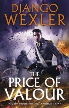 the price of valour-django wexler-9780091950576